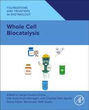 Whole Cell Biocatalysis