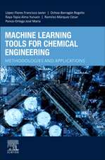 Machine Learning Tools for Chemical Engineering: Methodologies and Applications