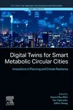 Digital Twins for Smart Metabolic Circular Cities: Innovations in Planning and Climate Resilience