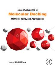 Recent Advances in Molecular Docking