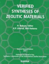 Verified Synthesis of Zeolitic Materials: Second Edition