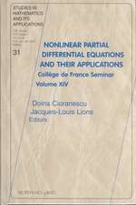 Nonlinear Partial Differential Equations and Their Applications: College de France Seminar Volume XIV