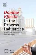 Domino Effects in the Process Industries: Modelling, Prevention and Managing