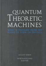 Quantum Theoretic Machines: What is thought from the point of view of Physics?