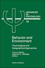 Behavior and Environment: Psychological and Geographical Approaches