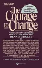 Courage to Change: Personal Conversation About Alcoholism with Dennis Wholey