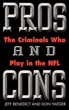 Pros and Cons: The Criminals Who Play in the NFL