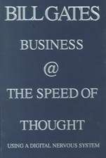 Business @ the Speed of Thought: Succeeding in the Digital Economy