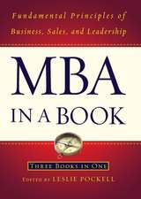 MBA in a Book: Fundamental Principles of Business, Sales, and Leadership