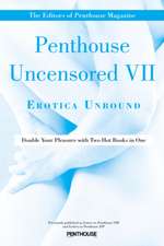 Penthouse Uncensored VII: Erotica Unbound