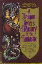 A Dragon-Lover's Treasury of the Fantastic