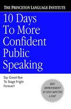 10 Days to More Confident Public Speaking