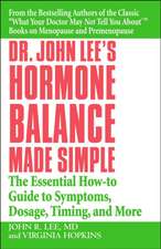 Dr. John Lee's Hormone Balance Made Simple