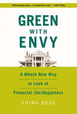 Green With Envy: A Whole New Way to Look at Financial (Un)Happiness