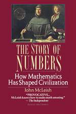 The Story of Numbers: How Mathematics Has Shaped Civilization