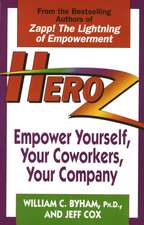 Heroz: Empower Yourself, Your Coworkers, Your Company