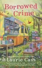 Borrowed Crime: A Bookmobile Cat Mystery