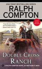 Mayo, M: Ralph Compton Double Cross Ranch