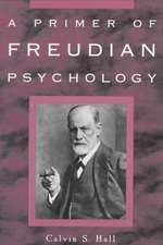 A Primer of Freudian Psychology