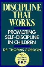 Gordon, T: Discipline That Works