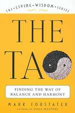 The Tao: The Living Wisdom Series