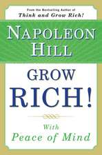 Grow Rich! with Peace of Mind