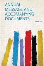 Annual Message and Accomanying Documents