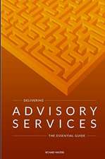 Delivering Advisory Services