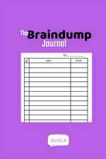 The Braindump Journal