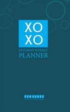 Xoxo Student Weekly Planner