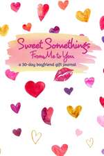 Sweet Somethings From Me to You