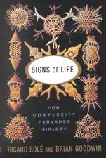 Signs Of Life: How Complexity Pervades Biology