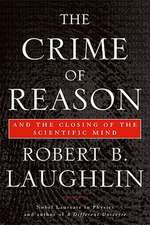 The Crime of Reason: And the Closing of the Scientific Mind