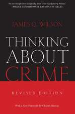 Wilson, J: Thinking About Crime