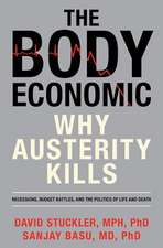 The Body Economic: Why Austerity Kills