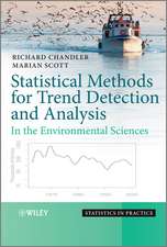 Statistical Methods for Trend Detection and Analysis – In the Environmental Sciences