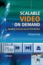 Scalable Video On Demand – Adaptive Internet–based Distribution