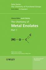 The Chemistry of Metal Enolates 2V