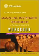 Managing Investment Portfolios 3e Workbook – A Dynamic Process