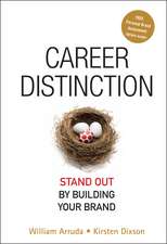 Career Distinction – Stand Out by Building Your Brand