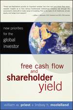 Free Cash Flow and Shareholder Yield: New Priorities for the Global Investor