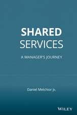 Shared Services – A Manager′s Journey