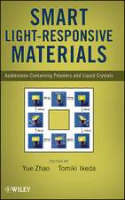 Smart Light–Responsive Materials – Azobenzene– Containing Polymers and Liquid Crystals