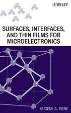 Electronic Material Science and Surfaces, Interfaces, and Thin Films for Microelectronics 2VSet