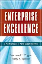 Enterprise Excellence – A Practical Guide to World Class Competition