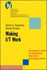 Making I/T Work – An Executive′s Guide