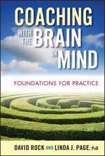 Coaching with the Brain in Mind – Foundations for Practice