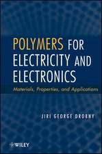 Polymers for Electronics