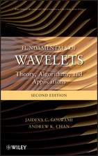 Fundamentals of Wavelets – Theory, Algorithms, and Applications, 2e