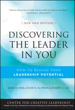 Discovering the Leader in You – How to Realize Your Leadership Potential New and Revised 2e